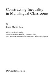 Cover of Constructing inequality in multilingual classrooms by Luisa Martín Rojo
