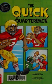 Cover of The quick quarterback by Michelle Lord