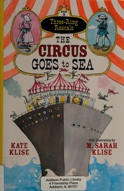 Front cover of The circus goes to sea by Kate Klise