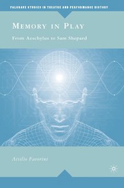 Cover of Memory in play by Attilio Favorini
