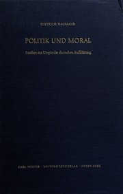 Front cover of Politik und Moral by Dietrich Naumann