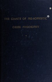 Front cover of The giants of pre-sophistic Greek philosophy by Felix M. Cleve