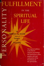 Cover of Personality fulfillment in the spiritual life by Adrian L. Van Kaam