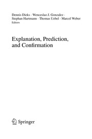 Cover of Explanation, Prediction, and Confirmation by Dennis Geert Bernardus Johan Dieks