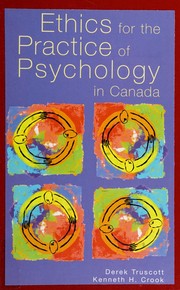 Front cover of Ethics for the practice of psychology in Canada by Truscott· Derek·