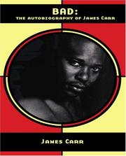 Front cover of Bad the Autobiography of James Carr by Dan Hammer