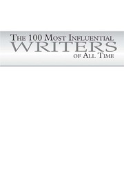 Front cover of The 100 most influential writers of all time by Unknown