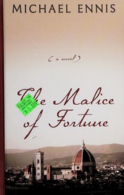 Front cover of The malice of fortune by Michael Ennis