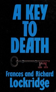 Front cover of A key to death by Frances Louise Davis Lockridge