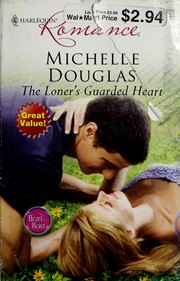Cover of The Loner's Guarded Heart by Michelle Douglas