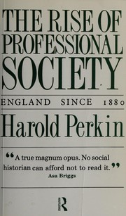 Front cover of The rise of professional society by Harold Perkin