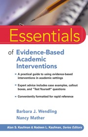 Front cover of Essentials of evidence-based academic interventions by Barbara J. Wendling