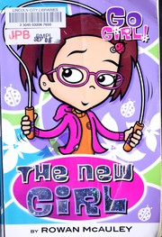 Front cover of The new girl by Rowan McAuley