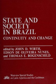 Front cover of State and society in Brazil by John D. Wirth