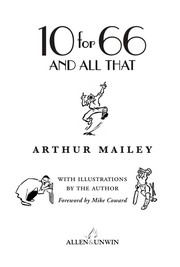 Front cover of 10 for 66 and all that by Arthur Mailey