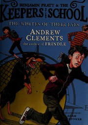 Front cover of The whites of their eyes by Andrew Clements