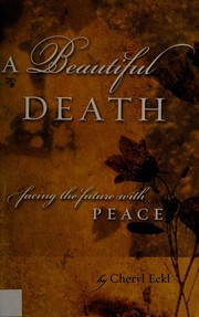 Cover of A beautiful death by Cheryl Eckl