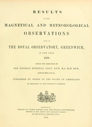 Cover of Results of the magnetical and meteorological observations made at the Royal Observatory, Greenwich, in the year 1876[-82.] by Royal Greenwich Observatory.