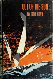 Front cover of Out of the sun by Ben Bova