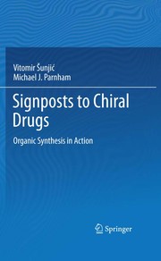 Front cover of Signposts to Chiral Drugs by Vitomir Sunjic