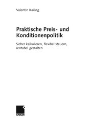 Front cover of Praktische Preis- und Konditionenpolitik by Valentin Kailing