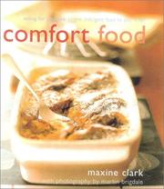 Front cover of Comfort Food: Eating for Pleasure by Maxine Clark
