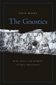 Cover of The Gnostics by David Brakke
