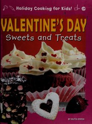 Front cover of Valentine's Day sweets and treats by Ruth Owen