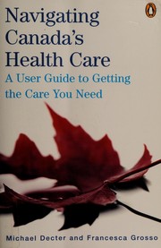 Cover of Navigating Canada's health care by Michael Decter