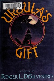 Front cover of Ursula's gift by Roger L. Di Silvestro