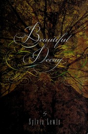 Cover of Beautiful decay by Sylvia Lewis