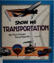 Front cover of Show me transportation by Mari C. Schuh