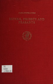 Cover of Monks, priests and peasants by Hans-Dieter Evers