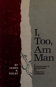 Cover of I, too, am man by James R. Dolby
