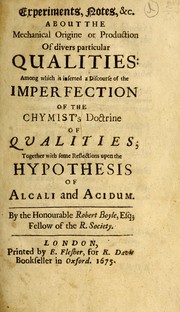 Front cover of Experiments, notes, &c., about the mechanical origine or production of divers particular qualities by Robert Boyle