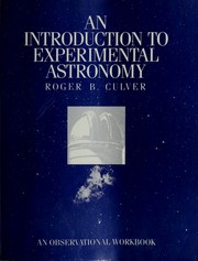 Front cover of An introduction to experimental astronomy by Roger B. Culver