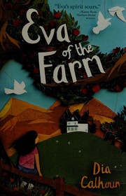 Front cover of Eva of the Farm by Dia Calhoun