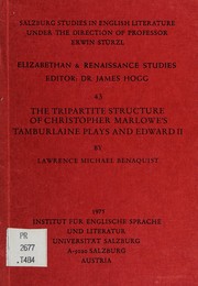 Front cover of The tripartite structure of Christopher Marlowe's Tamburlaine plays and Edward II by Lawrence Michael Benaquist