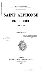 Front cover of St. Alphonse de Liguori, 1696-1787 by Augustine Berthe
