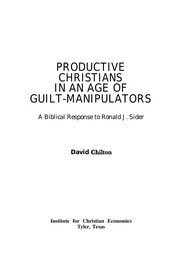 Front cover of Productive Christians in an age of guilt-manipulators by David Chilton