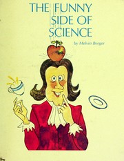 Front cover of The funny side of science by Melvin Berger