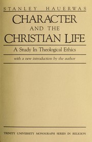 Front cover of Character and the Christian life by Stanley Hauerwas