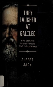 Cover of They laughed at Galileo by Albert Jack