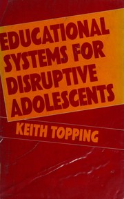 Front cover of Educational systems for disruptive adolescents by Keith J. Topping