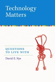 Cover of Technology matters by David E. Nye
