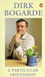 Cover of A Particular Friendship by Dirk Bogarde
