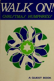 Cover of Walk on! by Christmas Humphreys