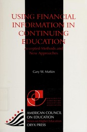 Cover of Using financial information in continuing education by Gary W. Matkin