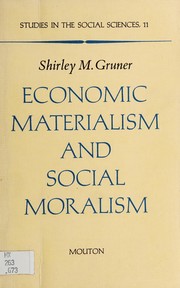 Front cover of Economic materialism and social moralism by Shirley M. Gruner