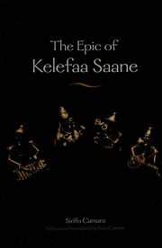 Front cover of The epic of Kelefaa Saane by Sirifo Camara